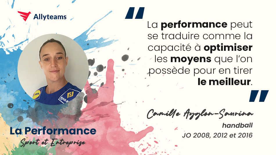 [Livre Performance Allyteams] Interview Camille Ayglon-Saurina - Handball - Allyteams