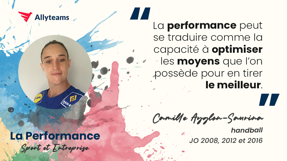 [Livre Performance Allyteams] Interview Camille Ayglon-Saurina - Handball | Allyteams