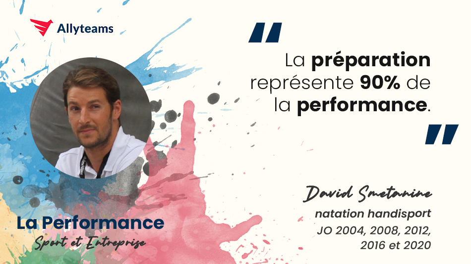 [Livre Performance Allyteams] Interview David Smetanine - Natation handisport | Allyteams